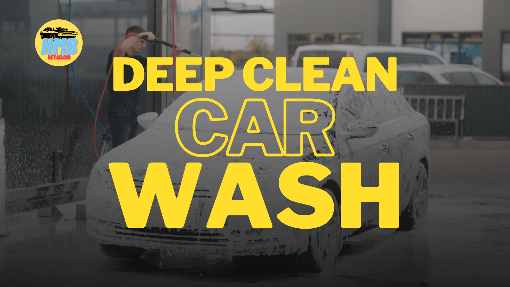 deep clean car wash
