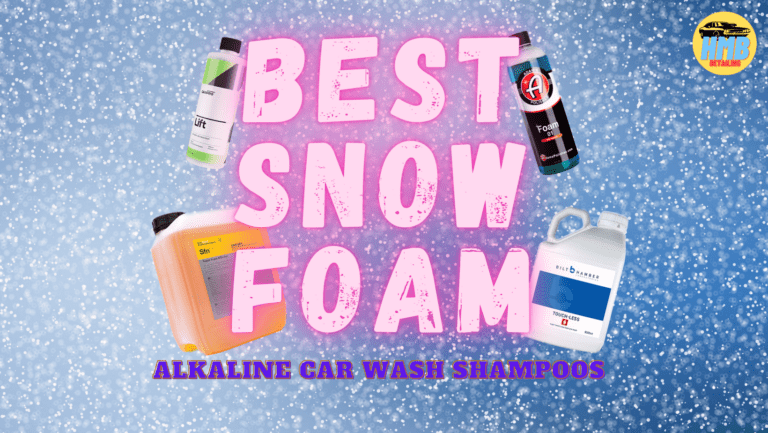 Best Snow Foam 2023: Alkaline Car Wash