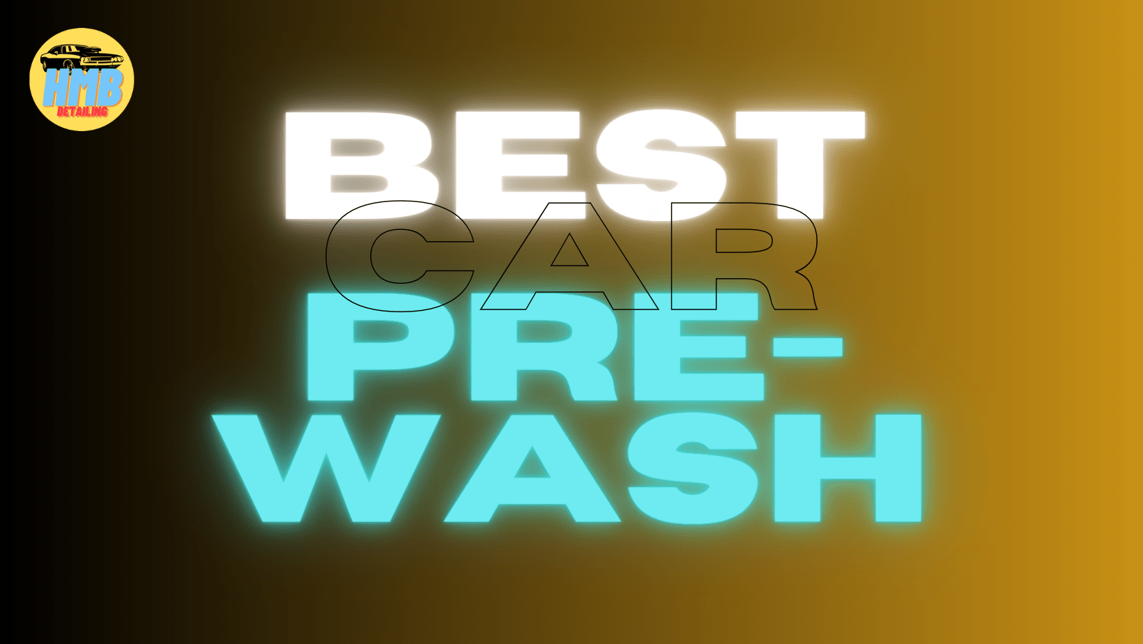 best car pre wash