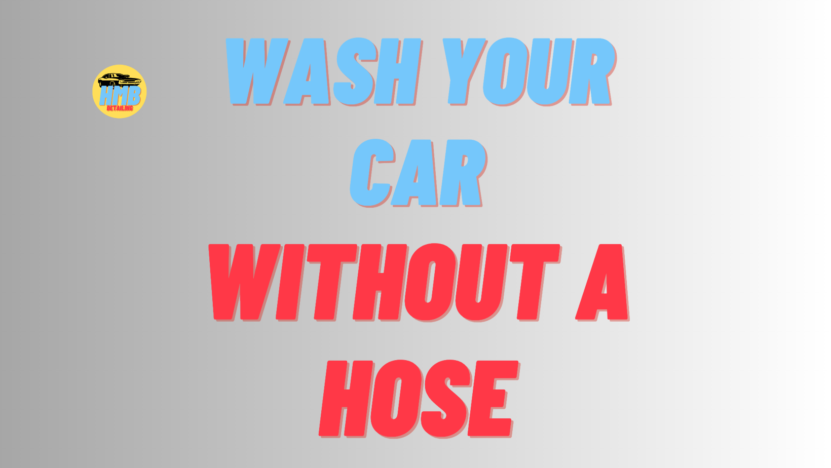 wash your car without a hose