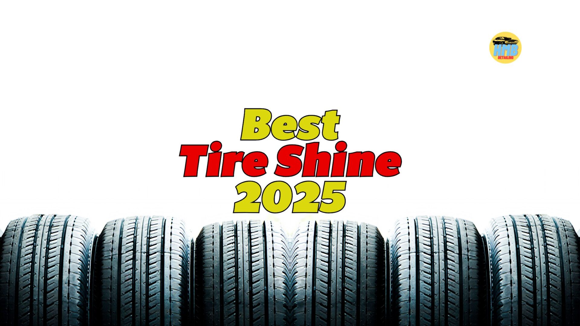 best tire shine 2025
